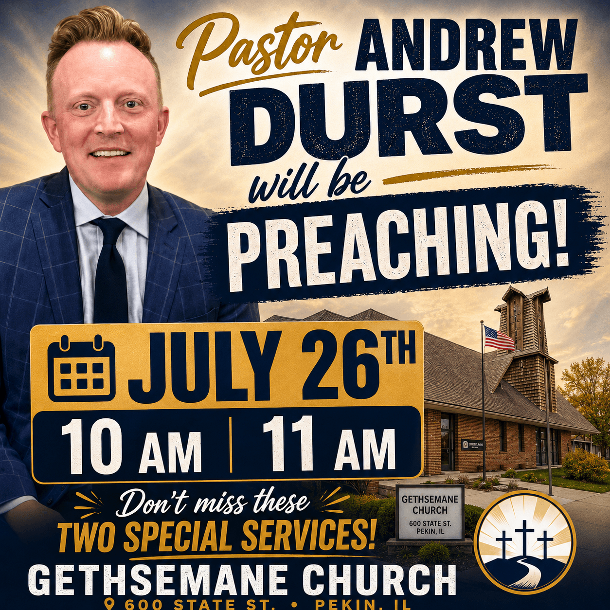 Pastor Andrew Durst preaching at Gethsemane Church Sunday July 26 at 10 AM and 11 AM